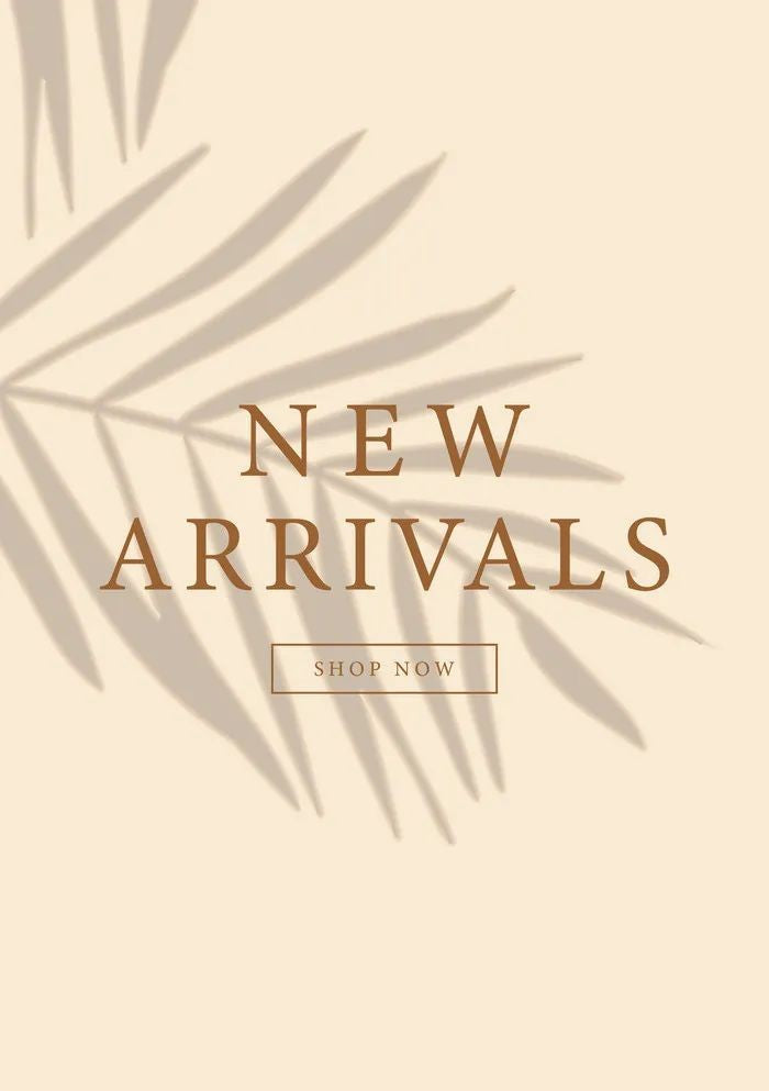 New Arrivals